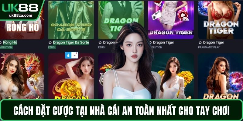 Cách đặt cược tại nhà cái an toàn nhất cho tay chơi